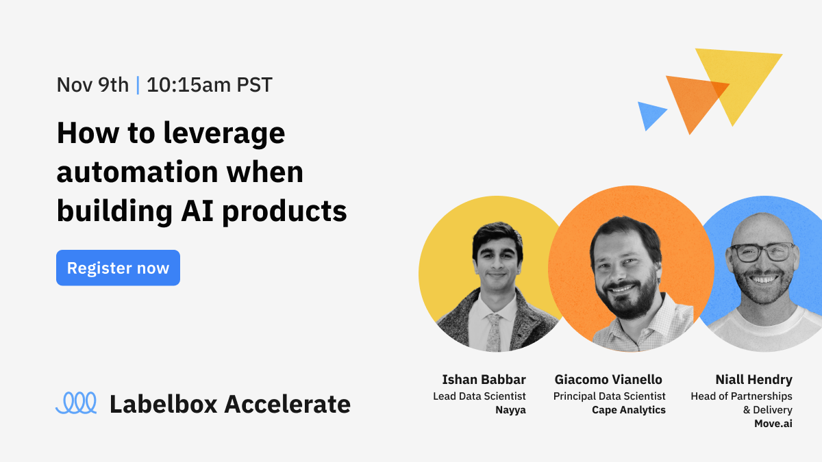 3 Things you’ll learn about at Labelbox Accelerate 2022